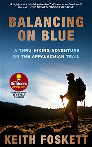 Balancing on Blue: A Thru-Hiking Adventure